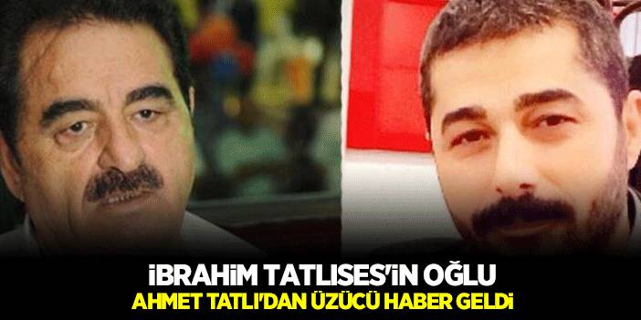 İbrahim Tatlıses'in Oğlu Ahmet Tatlı'dan Acı Haber Geldi! Şanlıurfa Ahmet Tatlı için Ayaklandı..