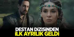 Destan Dizisini Bu Ayrılık Bitirebilir! Destan Dizi Seti Karıştı.. - Haber İnternette