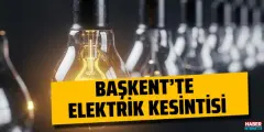 Ankara Elektrik Kesintisi Yaşayacak! 5 Mayıs Perşembe Çankaya, Sincan, Mamak Yenimahalle ve Keçiören Elektriksiz Kalacak! - Haber İnternette