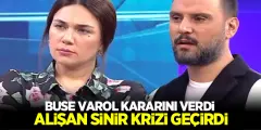 Buse Varol Eşi Alişan İçin Kararını Verdi! Alişan Sinir Krizi Geçirdi