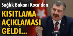 Bakan Koca'dan Kısıtlama Açıklaması