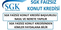 SGK Faizsiz Konut Kredisi Vereceğini Açıkladı! SGK Faizsiz Konut Kredisi Başvurusu Nasıl Yapılır? - Haber İnternette