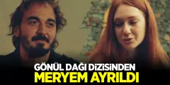 Gönül Dağı Meryem Diziden Ayrılıyor! Sevilay Gültekin Ekranlara Veda Edecek! - Haber İnternette