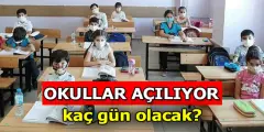 Okullar Ne Zaman Açılacak