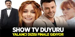 Show TV, Yalancı Dizisinin Fişi Çekti! Yalancı Dizisi Neden Final Yapıyor?