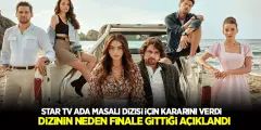 Star TV Dizisi Finalden Kurtulamadı! Ada Masalı Dizisinin Neden Yaptığı Belli Oldu..