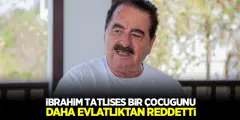 İbrahim Tatlıses Bir Çocugunu Daha Evlatlıktan Reddetti! Tatlıses Ailesi Resmen Dağlıyor..