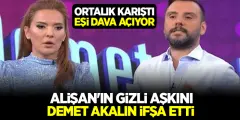 Alişan'ın Gizli Aşkını Demet Akalın İfşa Etti! Buse Varol'dan Alişan'a Dava mı Geliyor..