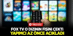 Fox TV O Dizinin Fişini Çekti! Yapımcı Üzücü Haber Duyurdu